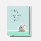 So tiny so perfect so loved - Sarah Duggan Creative Works
